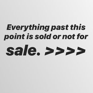 Nothing for sale past this point!